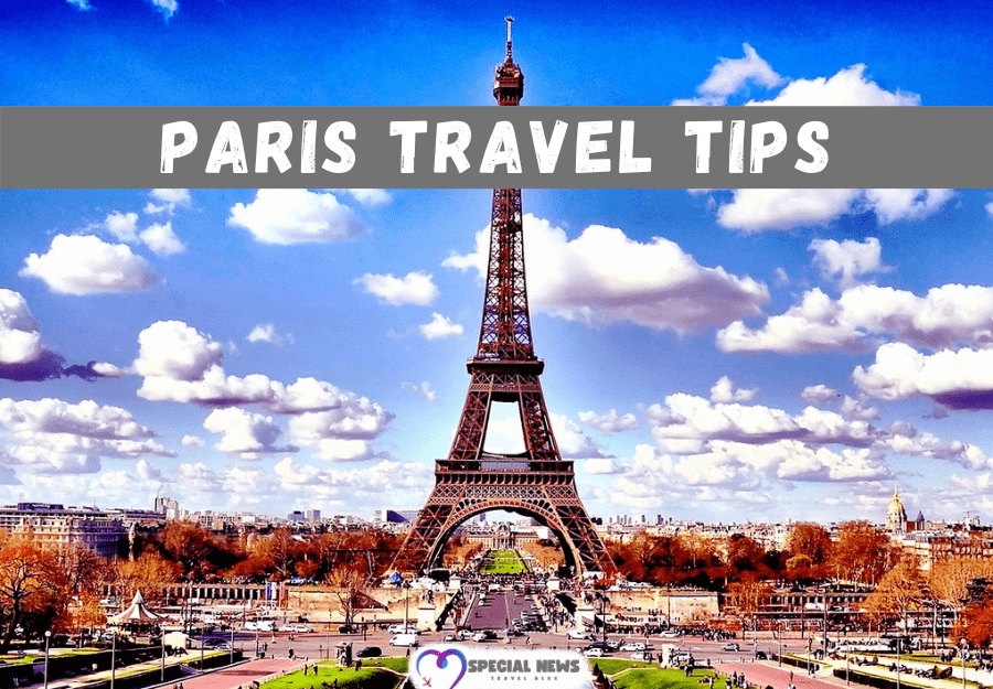 Paris Travel Tips