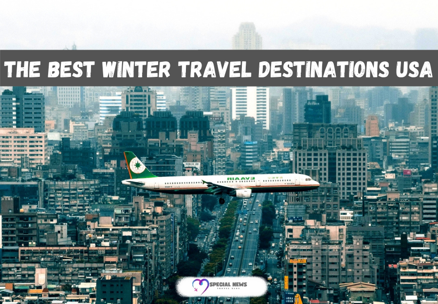 The Best Winter Travel Destinations USA